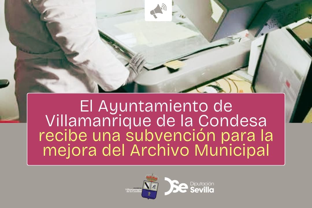 La Diputación concede 9.500 euros para mejorar el archivo de Villamanrique de la Condesa